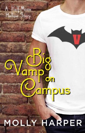 [Half-Moon Hollow 5.50] • Big Vamp on Campus